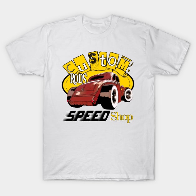 Custom Rods Speed Shop - Hot Rod Cars T-Shirt by Wilcox PhotoArt